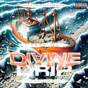 Divine Drip (Explicit)