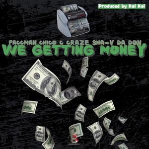 We Getting Money (Explicit)