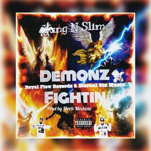 Demonz Fightin (feat. K.M.$) (Explicit)