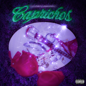 Caprichos (Explicit)