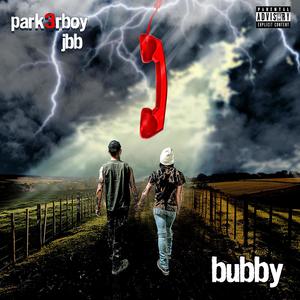 Bubby (feat. JBB) [Explicit]