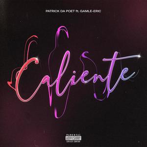 Caliente (feat. Gamle-Eric) [Explicit]