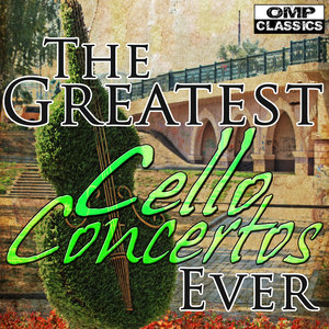 The Greatest Cello Concertos Ever