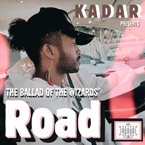 The Ballad of the Wizards' Road (Explicit)