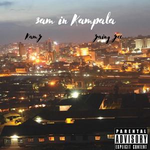 3am in kampala (feat. Zainy Zee)