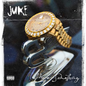 Move Something (Explicit)