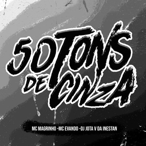 50 Tons De Cinza (Explicit)