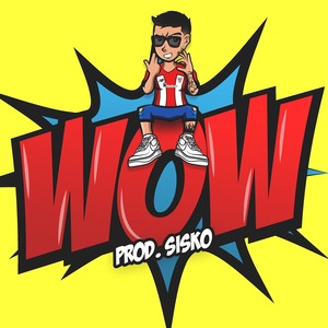 WOW (Explicit)