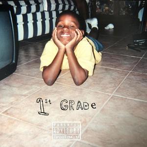 1st Grade (feat. Beki & Hoodies) [Explicit]