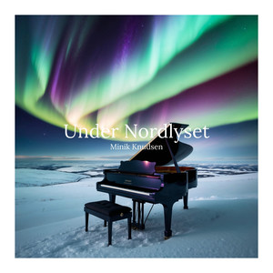 Under Nordlyset (Under the Northern Lights)