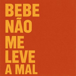 Bebê não me leve a Mal (Explicit)