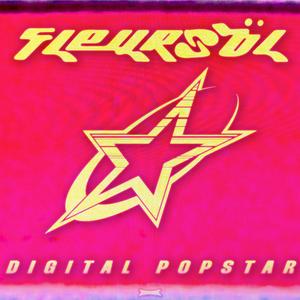 DIGITAL POPSTAR (Explicit)