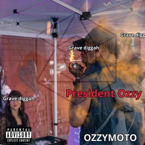 President Ozzy (Explicit)