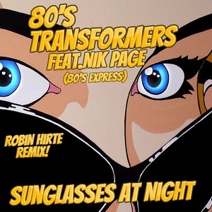 Sunglasses at Night (Robin Hirte Remix)