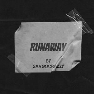 Runaway (Explicit)