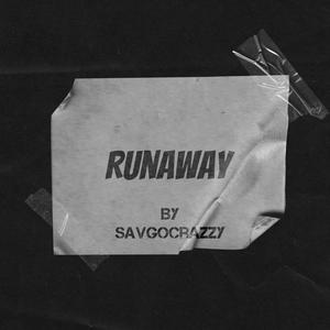 Runaway (Explicit)
