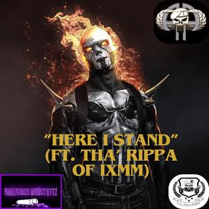 Here I Stand (feat. Tha' Rippa)