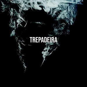 Trepadeira (Explicit)