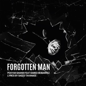 Forgotten Man (feat. Hamed Mobarrez)