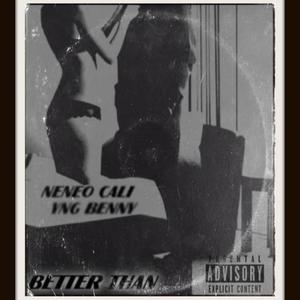 Better Than (Explicit)