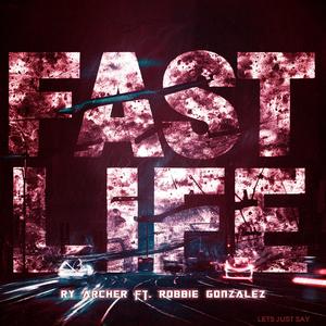 Fast Life