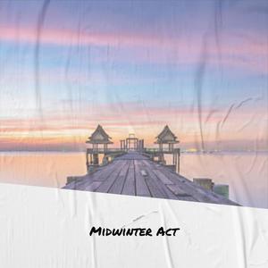 Midwinter Act