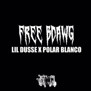 Free Bdawg (feat. P.6lanco) [Explicit]