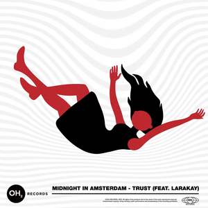 Trust (feat. Larakay)