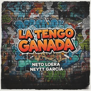 la tengo ganada (Explicit)