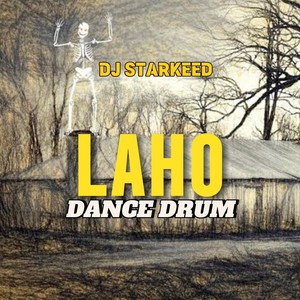 Laho Dance Drum (Explicit)