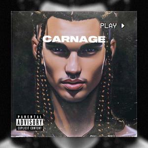 Carnage (Explicit)