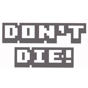 Don't Die