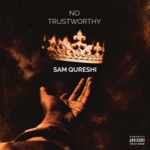 No Trustworthy (feat. Indian Artist)