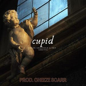 Cupid (feat. Erv Ghotti) [Explicit]