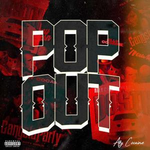 Pop Out (Explicit)