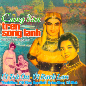 Cung Đàn Trên Sông Lạnh