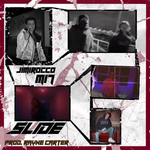 SLIDE(feat. JimiRocco)