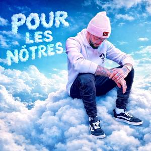 Pour les nôtres (Explicit)