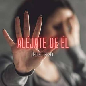 Aléjate de él (Explicit)