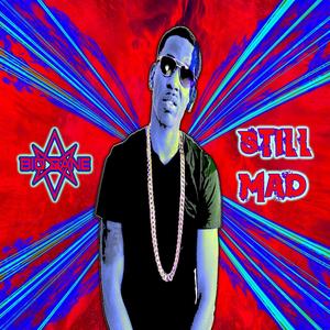 STILL MAD (Explicit)