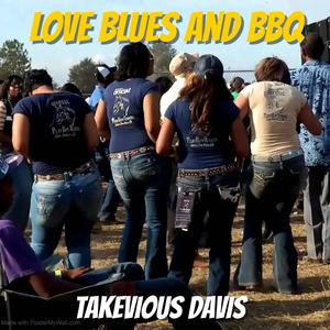 Loves blues bbq