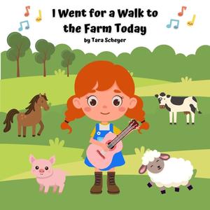 I Went for a Walk to the Farm Today
