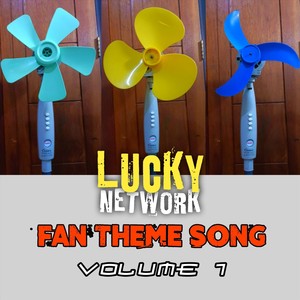 Lucky Network Fan Theme Song, Vol. 1