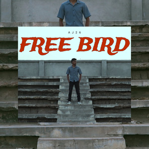 Free Bird (Explicit)