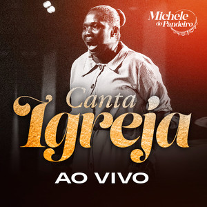 Canta Igreja (Ao Vivo)