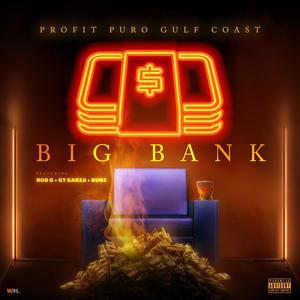 Big Bank (Explicit)