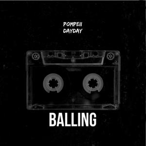 Balling (feat. Day-Day) (Explicit)