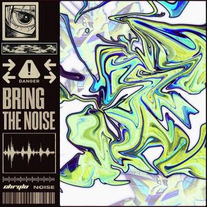 Bring The Noise