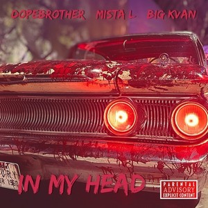 In My Head (Explicit)