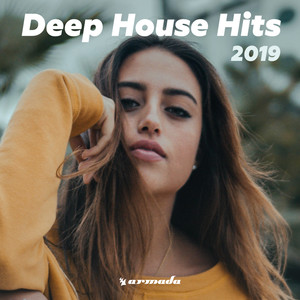 Deep House Hits 2019 (Explicit)